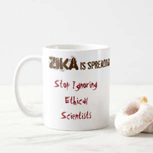 Zika is Spreading Mug by RoseWrites