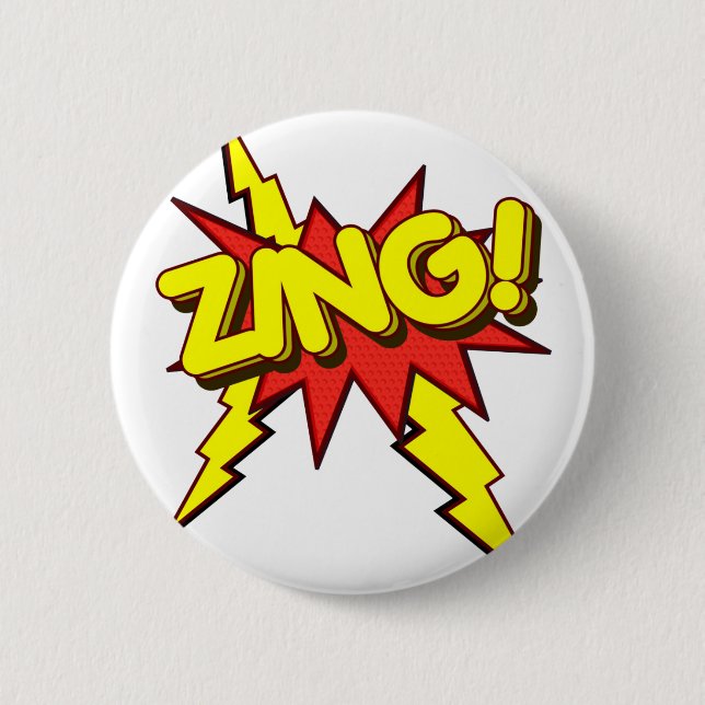 Zing, Zap, Pow!!! 6 Cm Round Badge (Front)