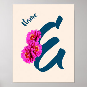 Zinnia Flowers Monogram Initial E Personalised Poster