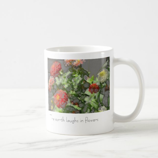 zinnias, The earth laughs in flowers Coffee Mug (Right)