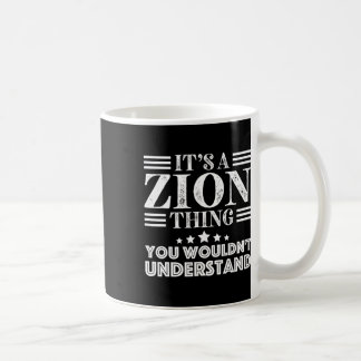 Zion First Name Personal Birthday Fathers Day Men  Coffee Mug