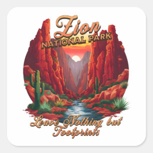 Zion National Park, Leave Nothing but Footprints Square Sticker