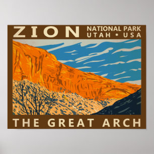 Zion National Park Utah The Great Arch 2 Vintage Poster