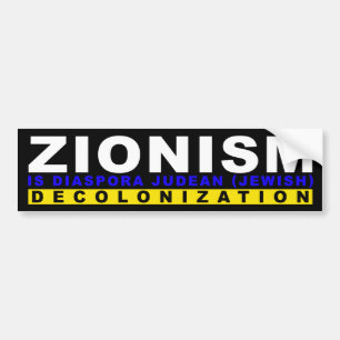 ZIONISM IS DECOLONIZATION BUMPER STICKER