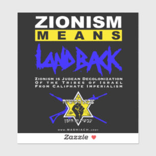 ZIONISM MEANS LANDBACK! 