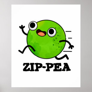 Zip-pea Funny Zippy Pea Pun Poster
