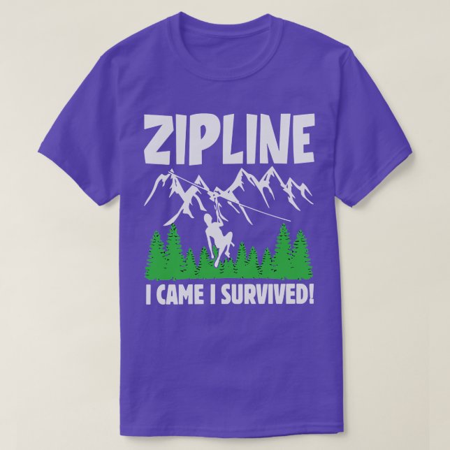 Zipline Makes Everything Fine Adventure TShirt (Design Front)