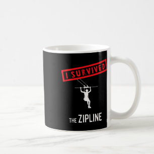 Ziplining I Survived The Zipline Climbing Camping Coffee Mug