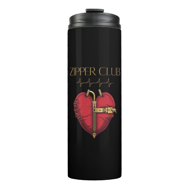 ZIPPER CLUB, heart transplant, open heart surgery Thermal Tumbler (Front)