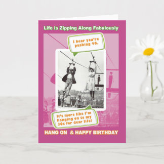 Zipping along to 40 yeas old birthday card