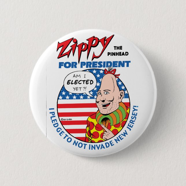 Zippy for President! 6 Cm Round Badge (Front)