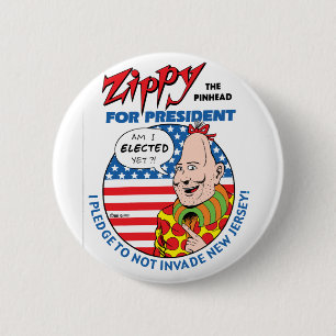 Zippy for President! 6 Cm Round Badge