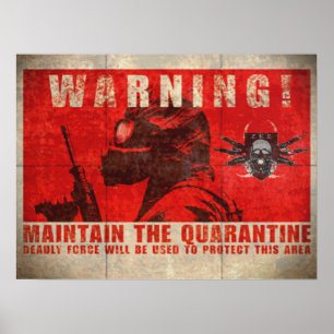 ZKE Quarantine Warning Poster