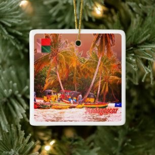 zMG009 MADAGASCAR Sainte Marie Pirogue Taxi Depot, Ceramic Ornament