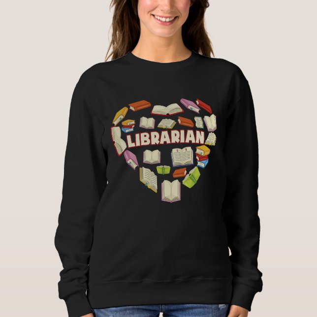 ZNq4 Heart Librarian Book   Back To School Sweatshirt (Front)