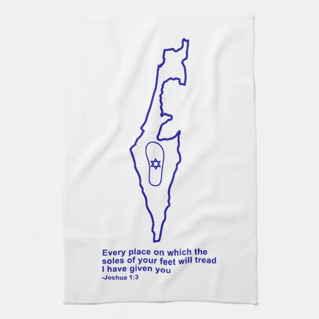 Zo Artzeinu - Joshua 1:3 Tea Towel (Vertical)