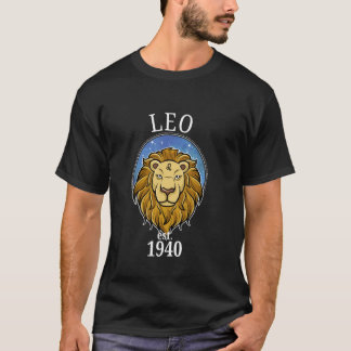 Zodiac Leo Born in 1940 T-Shirt