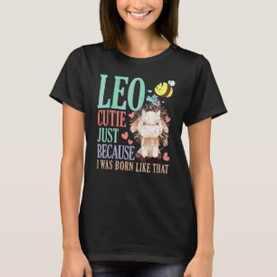 Zodiac Leo Leo Astrology Horoscope Leo Girl T-Shirt