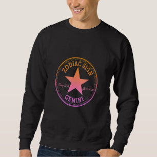 ZODIAC SIGN GEMINI born in May & June Astrology Ho Sweatshirt