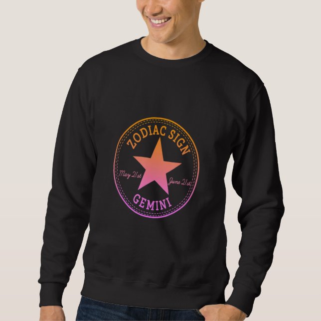 ZODIAC SIGN GEMINI born in May & June Astrology Ho Sweatshirt (Front)
