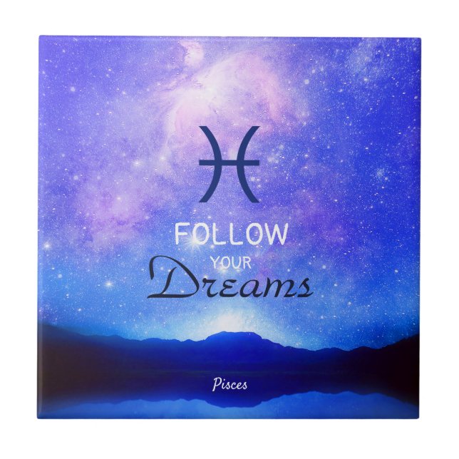 Zodiac Sign Pisces Dreamy Star Sky Quote  Ceramic Tile (Front)