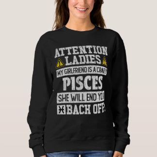 Zodiac Sign Pisces Girlfriend Graphic Sweatshirt