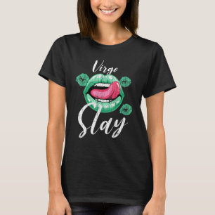Zodiac Sign Virgo Slay Graphic For Girls Women T-Shirt