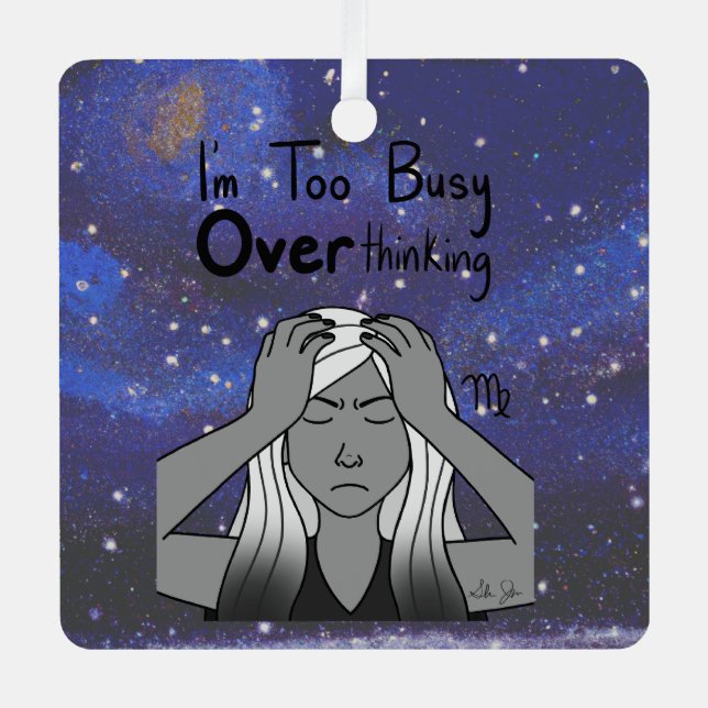 Zodiac Virgo "I'm too Busy Overthinking." Metal Tree Decoration (Front)
