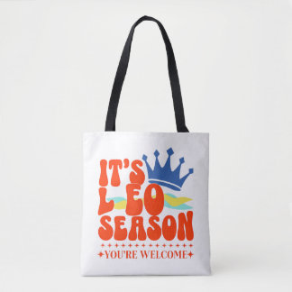 ZodiacLEO Season You’re Welcome T-Shirt Tote Bag