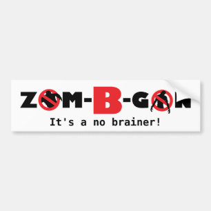 Zom-B-Gon, Bumper Sticker