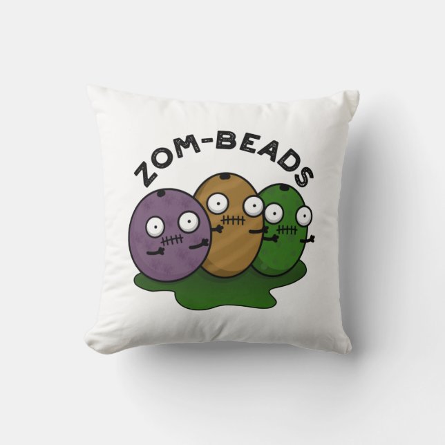 Zom-beads Funny Halloween Zombie Beads Pun  Cushion (Front)