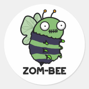 Zom-bee Funny Halloween Zombie Bee Pun  Classic Round Sticker