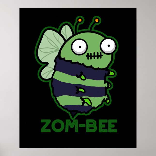 Zom-bee Funny Zombie Bee Pun Dark BG Poster (Front)