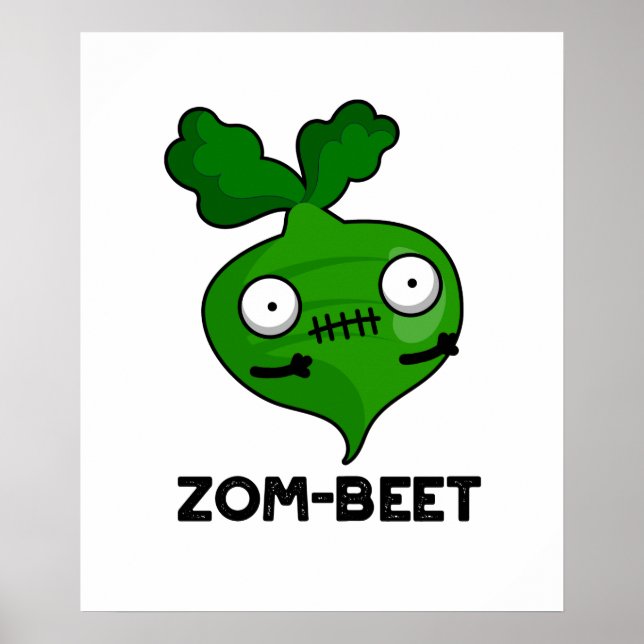 Zom-beet Funny Halloween Zombie Beet Pun Poster (Front)