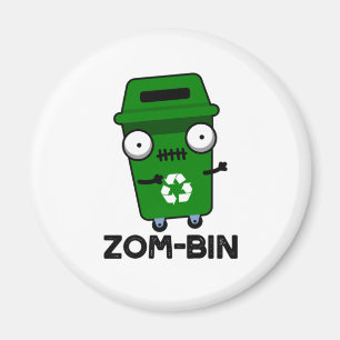 Zom-bin Funny Halloween Zombie Trash Bin Pun Magnet
