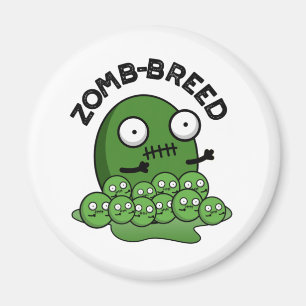 Zom-breed Funny Halloween Zombie Breed Pun Magnet