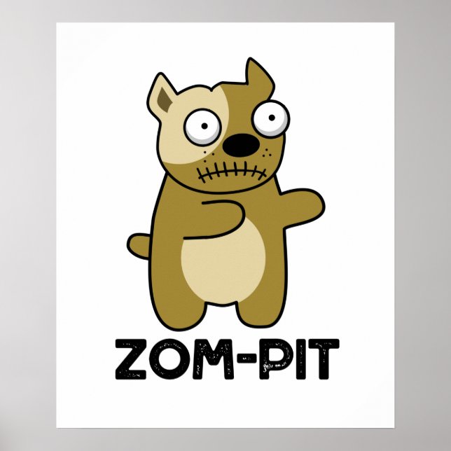 Zom-pit Funny Halloween Zombie Pit Bull Pun Poster (Front)