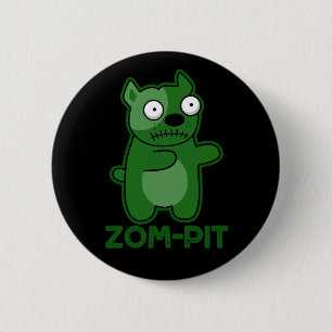 Zom-pit Funny Halloween Zombie Pun Dark BG 6 Cm Round Badge