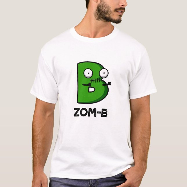 Zomb-b Funny Halloween Zombie Alphabet B Pun  T-Shirt (Front)