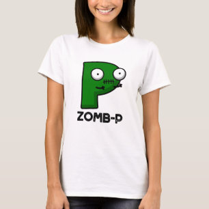 Zomb-P Funny Halloween Zombie Alphabet Pun  T-Shirt