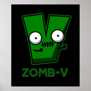 Zomb-V Funny Halloween Zombie Alphabet Pun Dark BG Poster