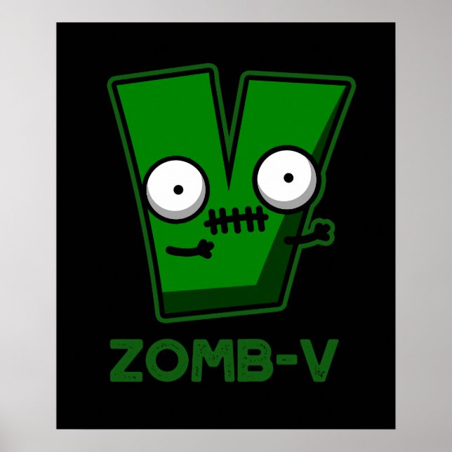Zomb-V Funny Halloween Zombie Alphabet Pun Dark BG Poster (Front)