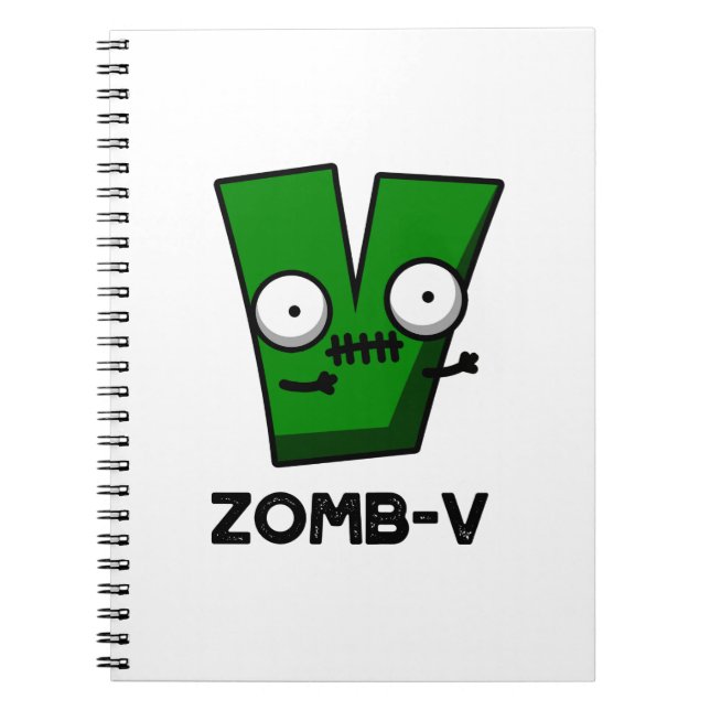 Zomb-V Funny Halloween Zombie Alphabet V Pun  Notebook (Front)