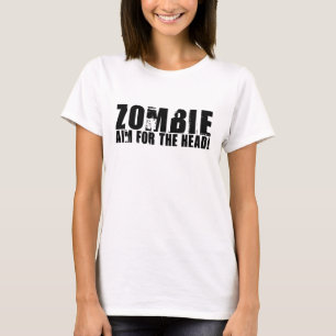 Zombie Aim for the Head T-Shirt