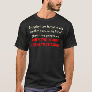 Men's Funny Zombie Quotes Clothing & Apparel | Zazzle