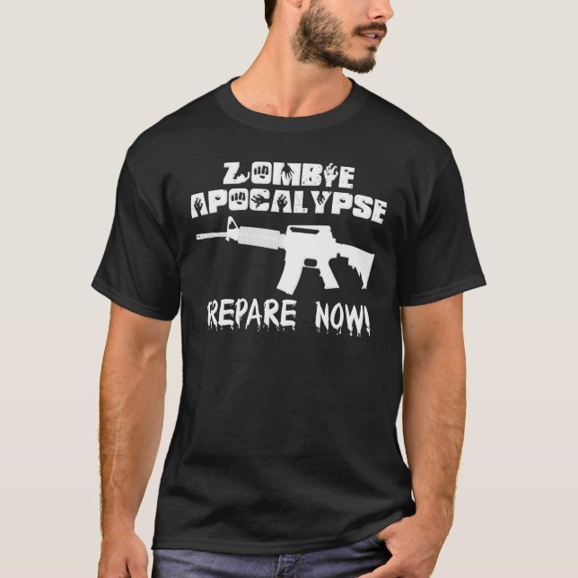 Zombie Apocalypse Prepare Now T-Shirt (Front)