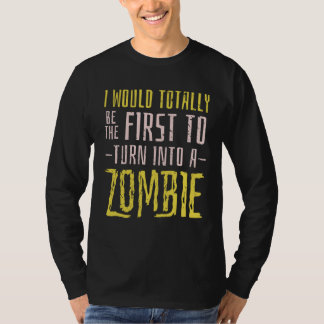 Zombie Apocalypse Quote T-Shirt