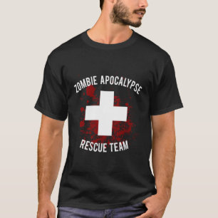 Zombie Apocalypse Rescue Team T-Shirt