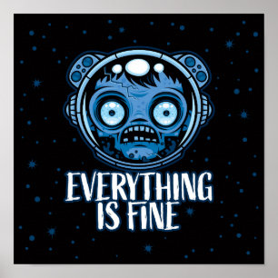Zombie Astronaut Is Fine Poster