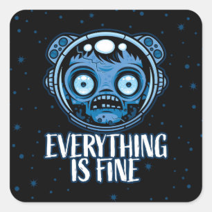 Zombie Astronaut Is Fine Square Sticker